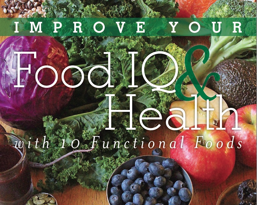 10 Functional Foods IQ Health